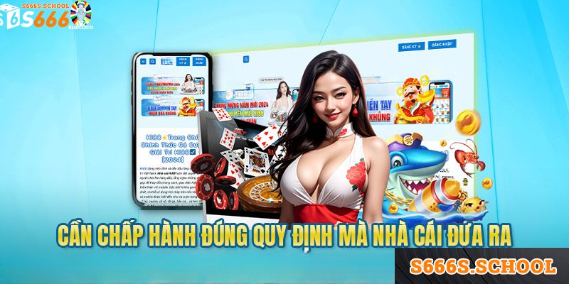Người chơi phải chấp hành các quy định khi chơi Người chơi phải chấp hành các quy định khi chơi