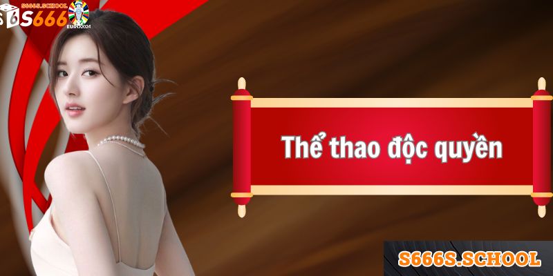 Sảnh thể thao giới thiệu các trận bóng độc quyền